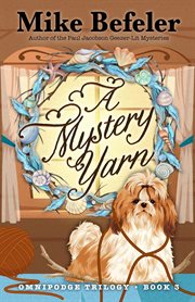 A Mystery Yarn : Omnipodge Trilogy cover image cdn