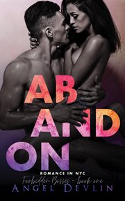 Abandon. Romance in NYC: forbidden bosses cover image cdn