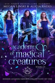 Academy of magical creatures. Books 1-3. Hidden legends omnibus collections cover image cdn