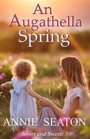 An Augathella Spring : Augathella Short and Sweet cover image cdn