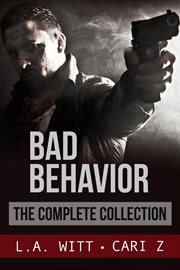 Bad behavior : the complete collection cover image cdn