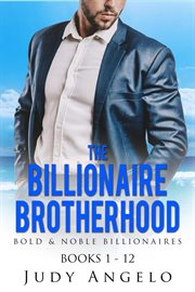 The billionaire brotherhood. Books 1-12 cover image cdn