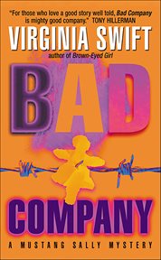 Bad company. Mustang Sally mysteries cover image cdn