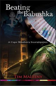 Beating the Babushka : Cape Weathers Investigation cover image cdn