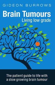 Brain Tumours : Living Low Grade cover image cdn