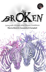 Broken : living with EDS and other chronic conditions cover image cdn