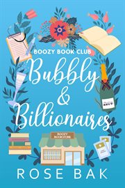 Bubbly & billionaires : a midlife instalove romantic comedy. Boozy book club cover image cdn