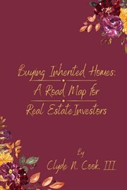 Buying Inherited Homes : A Roadmap for Real Estate Investors cover image cdn