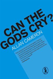 CAN THE GODS CRY? cover image cdn