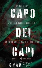 Capo Dei Capi : Secrets Of The Famiglia cover image cdn