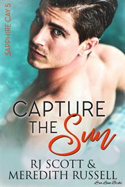 Capture the Sun : Sapphire Cay cover image cdn