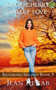 Chokecherry Valley Love : Richmond Siblings cover image cdn