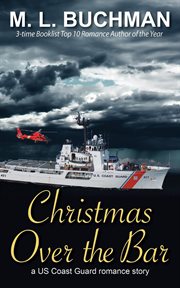 Christmas Over the Bar : US Coast Guard cover image cdn