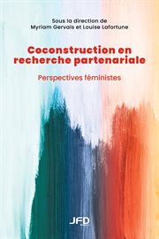 Coconstruction en recherche partenariale : Perspectives féministes cover image cdn