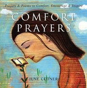 Comfort prayers : prayers and poems to comfort, encourage, and inspire cover image cdn