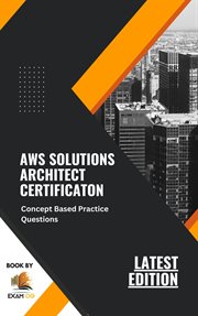 AWS solutions architect certification : concept based practice questions cover image cdn