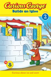 Curious George builds an igloo cover image cdn
