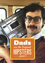 Dads are the original hipsters cover image cdn