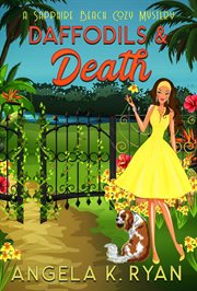 Daffodils and Death : Sapphire Beach Cozy Mystery cover image cdn