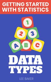 Data Types : Getting Started With Statistics cover image cdn