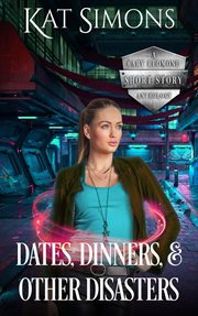 Dates, Dinners, and Other Disasters cover image cdn
