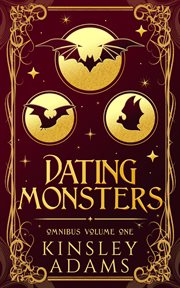 Dating Monsters, Omnibus Volume 1 : Dating Monsters cover image cdn