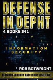 Defense in Depth : Network Security And Cyber Resilience cover image cdn