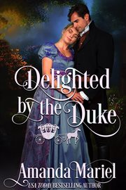 Delighted by the Duke : Fabled Love cover image cdn