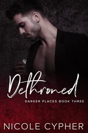 Dethroned : Darker Places cover image cdn