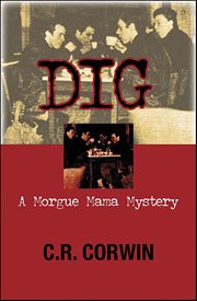 Dig : Morgue Mama Mysteries cover image cdn