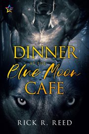 Dinner at the Blue Moon Café cover image cdn