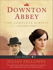 Downton Abbey Script Book Season 1 : The Complete Scripts cover image cdn