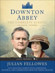 Downton Abbey Script Book Season 3 : The Complete Scripts cover image cdn
