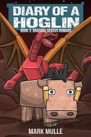 Dragons versus Humans : Diary of a Hoglin cover image cdn