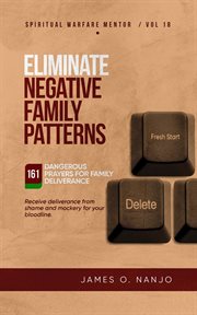 Eliminate Negative Family Patterns : Spiritual Warfare Mentor cover image cdn