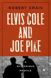 Elvis Cole and Joe Pike : a dangerous man. 18 cover image cdn