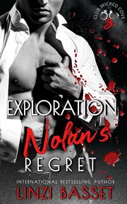 Exploration : Nolan's Regret. Club Wicked Cove cover image cdn
