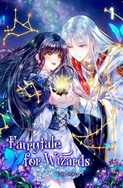Fairytale for Wizards Volume 1 : Fairytale for Wizards cover image cdn