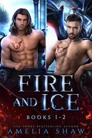 Fire and Ice : Books #1-2. Dragon Kings Collections cover image cdn