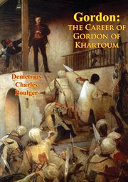 Gordon : the Career of Gordon of Khartoum cover image cdn