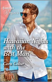 Hawaiian Nights with the Best Man : Blossom and Bliss Weddings cover image cdn