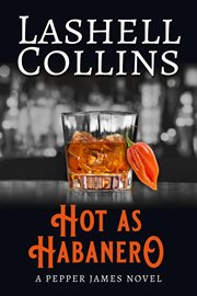 Hot As Habanero : Pepper James FBI cover image cdn
