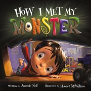 How I Met My Monster : I Need My Monster cover image cdn