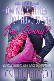 How Many Times Do I Have to Say I'm Sorry? : Maudlin Falls cover image cdn