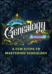 How to Become a Genealogy Expert cover image cdn