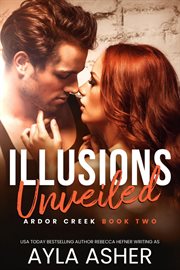 Illusions Unveiled : Ardor Creek cover image cdn