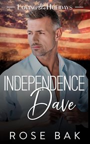 Independence Dave : Loving the Holidays cover image cdn