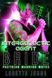Intergalactic Agent Bride : Paethian Warrior Mates cover image cdn