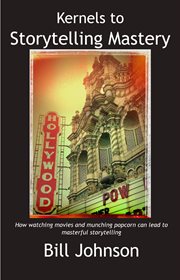 Kernels to Storytelling Mastery cover image cdn