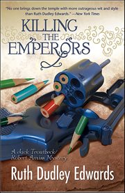 Killing the Emperors : Robert Amiss cover image cdn